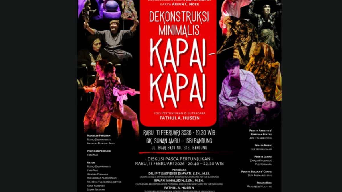 Dekonstruksi Minimalis 'Kapai-kapai'  Akan Dipentaskan di ISBI Bandung