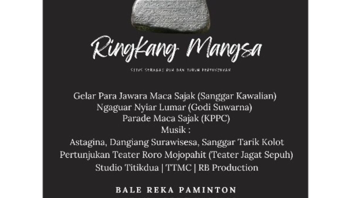 Yuk, Kunjungi Ringkang Mangsa Situs Astana Gede Jadi Ruh Tubuh Pertunjukan Akhir Pekan Ini!